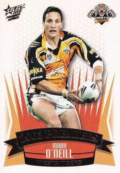 2005 Select Premiers Wests Tigers #PC13 Mark O'Neill Front